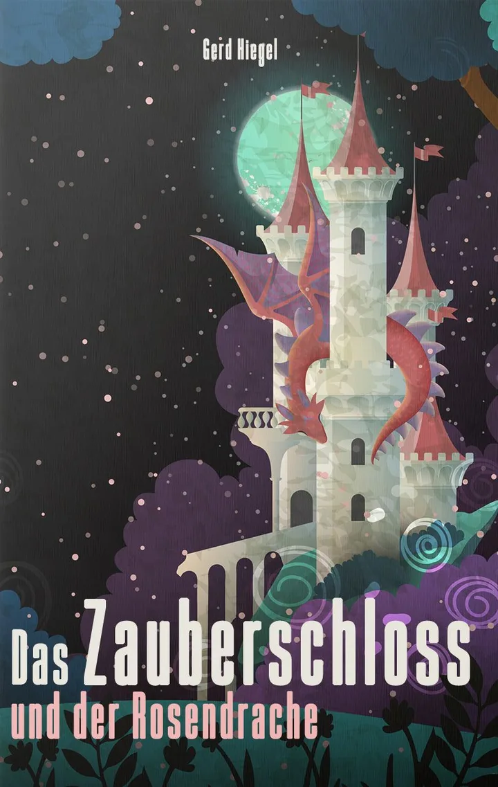 Cover of Das Zauberschloss und der Rosendrache